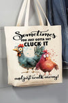 Gotta Cluck It Tote Bag_t_61173685027182